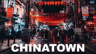 🏴󠁧󠁢󠁥󠁮󠁧󠁿NIGHTLIFE IN LONDON - CHINATOWN 4K WALK