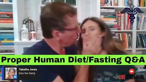 Proper Human Diet/Fasting Q&A