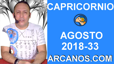 HOROSCOPO CAPRICORNIO-Semana 2018-33-Del 12 al 18 de agosto de 2018-ARCANOS.COM