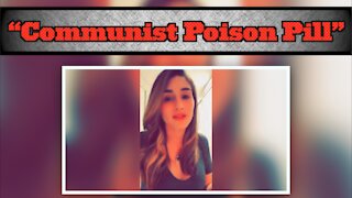 “Communist Poison Pill”