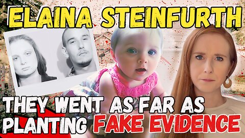 Put In the Way of Danger... So Her Mom Could Smoke Cigarettes?- The Story of Elaina Steinfurth