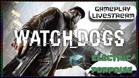 Watch_Dogs [Ep.1]