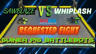 Requested Fight Sawblaze vs Whiplash