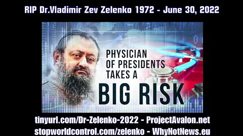 RIP Dr.Vladimir Zev Zelenko 1972 - June 30, 2022