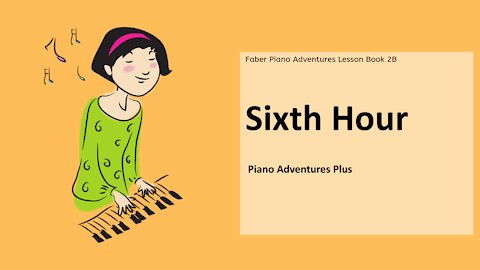 Piano Adventures Lesson Book 2B - Sixth Hour
