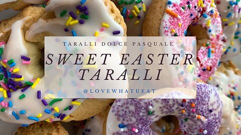 Sweet Easter Tarallis 🐰- Taralli Dolce Pasquale 🐰