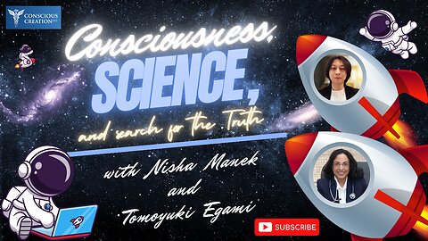 Nisha Manek and Tomoyuki Egami: Consciousness, Science, and the Search for Truth - Ep 01 #science