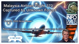 Malaysia Airlines Flight 370 Captured by Unknown Forces · Nov 22, 2023 Greg Reese · Research points to the most sensational cover-up in history