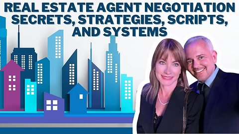 Real Estate Agent Negotiation Secrets, Strategies, Scripts, and Systems