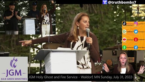 8/28/2022 Julie Green ON "What's About To Happen" Holy Ghost And Fire Service-Waldorf, MN Sunday July 31,2022