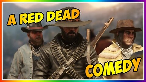 NewStarMan: A Red Dead Redemption Comedy | Red Dead Redemption 2 Online Funny Moments