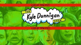 Kyle Dunnigan Show Episode 25