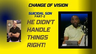 How he handled his suicidal son (Part-2)