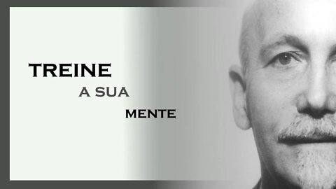 TREINE SUA MENTE, PAUL BRUNTON DUBLADO, MOTIVAÇÃO MESTRE