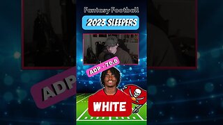 2023 Fantasy Football Sleepers | Sleeper #5...