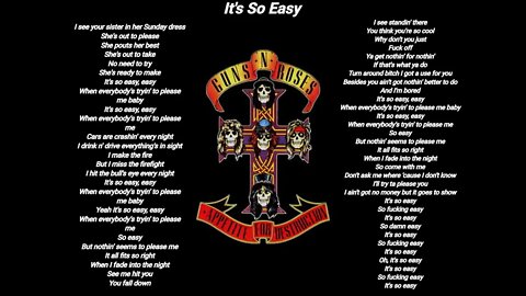 Guns N' Roses -Its-So-Easy-Guns N' Roses lyrics [HQ]