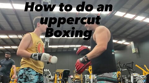 how to do a uppercut boxing, boxing basics