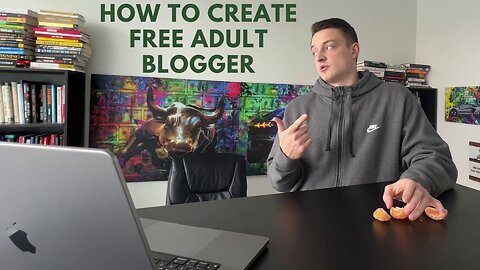 How To Create Adult Blogger Website for Free