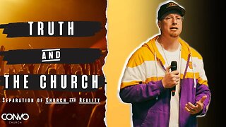 Truth & The Church // Matthew 28 // Pastor Craig Dyson