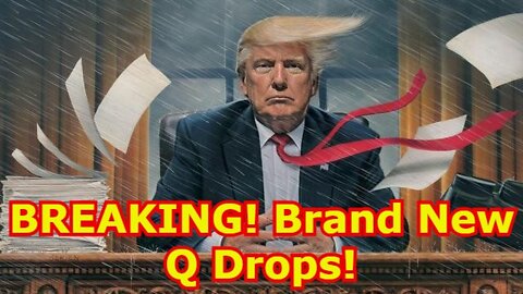 BREAKING! Brand New Q Drops! Comms Established! Batten Down The Hatches - A Storm is Coming!
