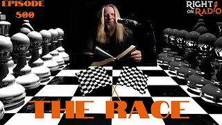 EP.500 The Race. This Video could bring Down Governments around the World!