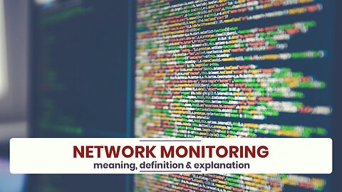 What is NETWORK MONITORING?