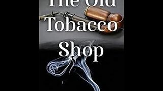 The Old Tobacco Shop by William Bowen - Audiobook
