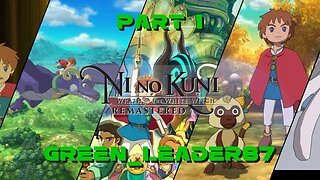 Starting Ni No Kuni: Wrath of the White Witch | VOD 08/21/2023