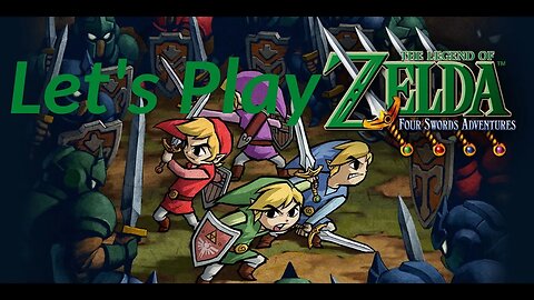 Let's Play: The Legend of Zelda Four Swords PLUS (JPN PAL) - Test Streaming
