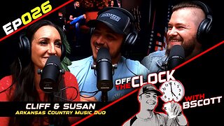 Cliff & Susan, Musical Journey | Off The Clock with B Scott | Ep026