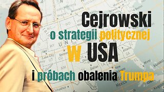 Cejrowski o strategii politycznej w USA i promieniowaniu 2019/11/18 SDZ odc. 33 cz. 2