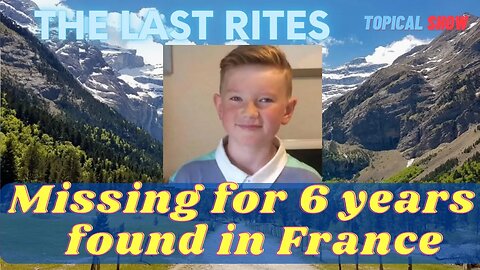 Alex Batty - UK Boy Missing for 6 Years, Found in France