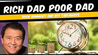Rich Dad Poor Dad - Book Summary and Key Takeaways