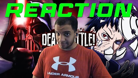 Darth Vader VS Obito Uchiha | DEATH BATTLE REACTION!!!