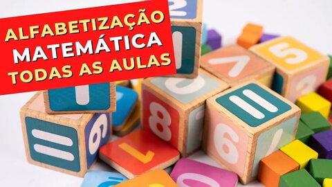 TODAS AS AULAS - ALFABETIZAÇÃO DE ADULTOS - MATEMÁTICA