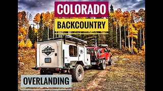 Colorado backcountry overlanding