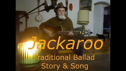Jackaroo - Story and Song - Traditional song