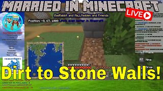 Dirt to Stone Walls! EP 13JAN23-3 #MarriedInMinecraft #MiM #Minecraft
