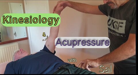 Kinesiology and Acupressure Part 2