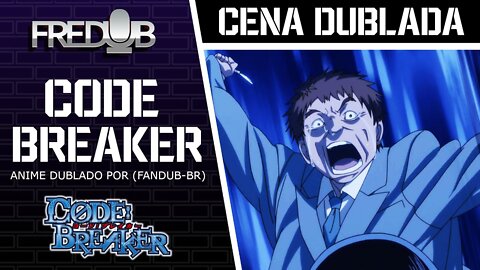 Cena Dublada - Code Breaker - Dublando o Tabata