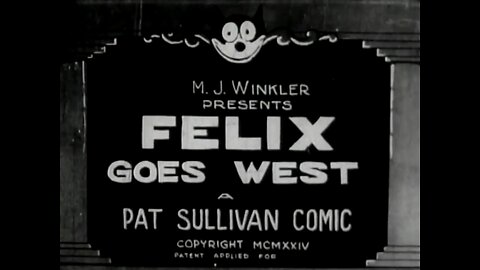 "Felix Goes West" (1924 Original Black & White Silent Cartoon)
