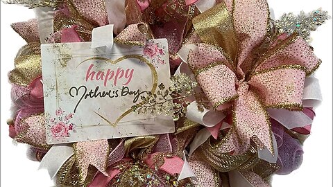 Pink and Gold Mother's Day Deco Mesh Wreath |Hard Working Mom |How to