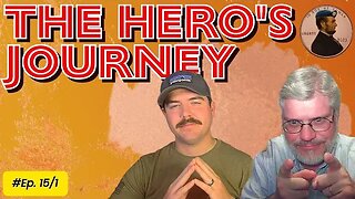 The Hero's Journey 15/1