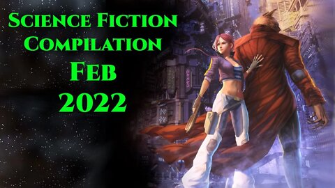 February 2022 | Science Fiction Short Story Compilation | HFY | Humans are Space Orcs |Deathworlders