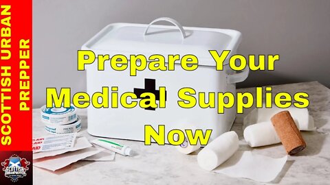 Prepping - Medical Supplies