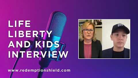 Life Liberty and Kids Interview | Redemption Shield