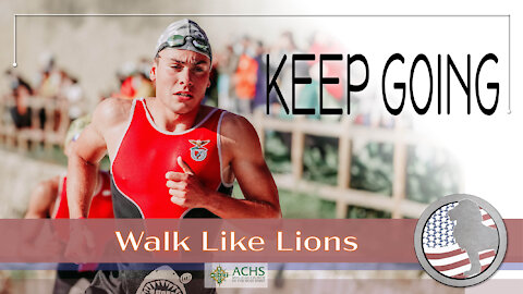 "Keep Going" Walk Like Lions Christian Daily Devotion with Chappy Dec 02, 2020