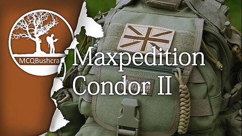 Bushcraft Equipment: Maxpedition Condor II Pack