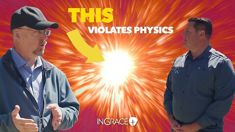 Did the Universe Have a Beginning? | Spike Psarris and Jim Scudder | InGrace