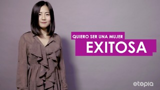 Quiero ser una mujer exitosa